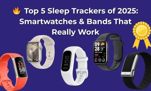 Top 5 Best Digital Watches & Smart Bands for Sleep Tracking in 2025
